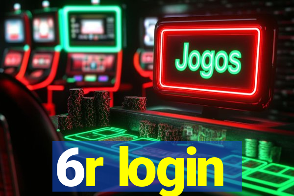 6r login